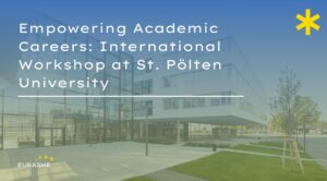 Empowering Academic Careers: International Workshop at St. Pölten University