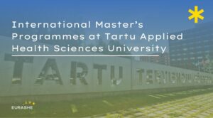 International Master’s Programmes at Tartu ApplieD Health Sciences University